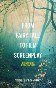 From fairy tale to film screenplay : working with plot genotypes