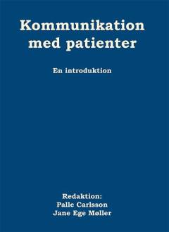 Kommunikation med patienter : en introduktion