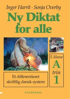 Ny diktat for alle, 5. klasse. Hæfte A, trin 1