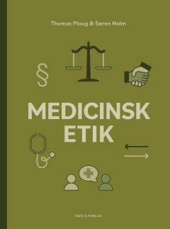 Medicinsk etik : en lærebog