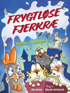 Frygtløse fjerkræ - mumier i mørket