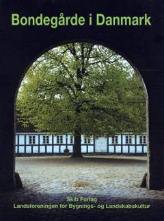 Bondegårde i Danmark