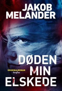 Døden min elskede : kriminalroman