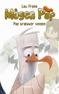Mågen Pap - Pap brækker vingen