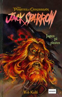 Jack Sparrow. Bind 3 : Jagten på piraten