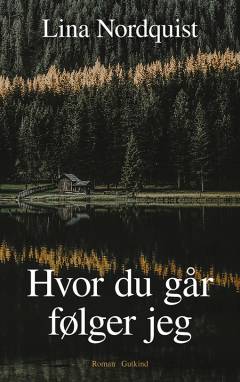 Hvor du går, følger jeg