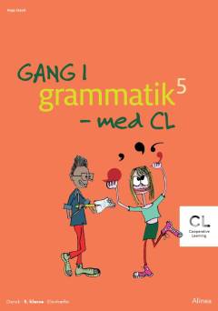 Gang i grammatik 5 - med CL : dansk, 5. klasse, elevhæfte