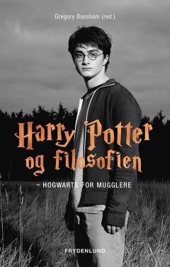 Harry Potter og filosofien : Hogwarts for mugglere