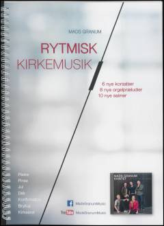 Rytmisk kirkemusik : 6 nye korsatser, 8 nye orgelpræludier, 10 nye salmer : påske, pinse, jul, dåb, konfirmation, bryllup, kirkeåret: Med favnen fuld af kærlighed