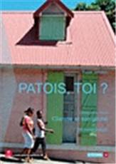 Patois, toi? : uddrag af romanen Clarisse et son gâché