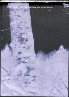 Unclaimed baggage will be destroyed