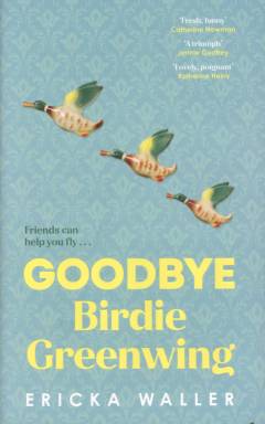 Goodbye Birdie Greenwing