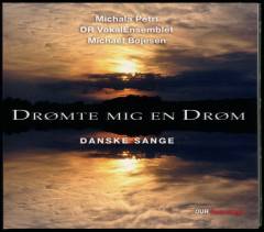 Drømte mig en drøm : danske sange