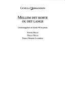 Mellem det korte og det lange : undersøgelser af dansk 90'er prosa : Solvej Balle, Helle Helle, Pablo Henrik Llambías
