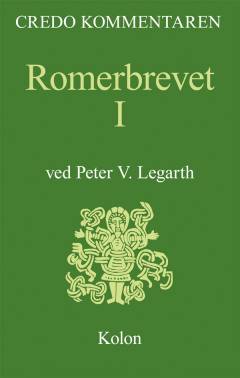 Romerbrevet : en indledning og fortolkning. Bind 1