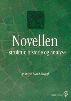 Novellen : struktur, historie og analyse