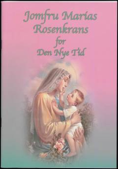 Jomfru Marias rosenkrans for den nye tid