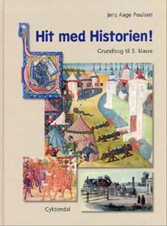 Hit med historien! - grundbog til 5. klasse