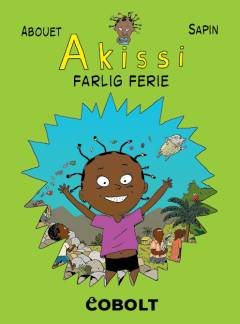 Akissi - farlig ferie