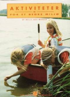 Aktiviteter for et bedre miljø