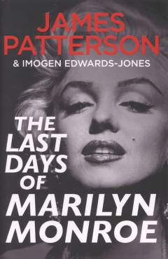 The last days of Marilyn Monroe