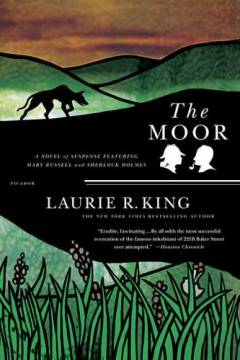The moor : a Mary Russell novel