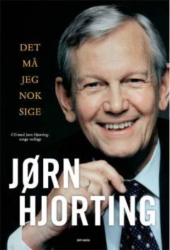 Det må jeg nok sige