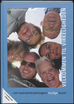 Velkommen til virkeligheden : om mønsterbrydningens mulige kunst