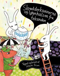 Skrædderkaninerne og løgnhalsen fra tekanden