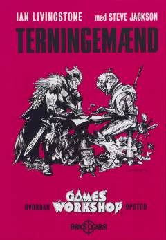 Terningemænd : hvordan Games Workshop opstod