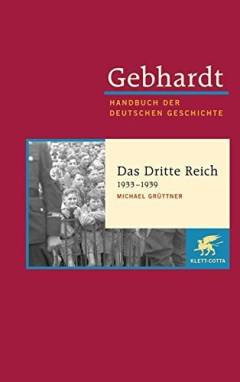Handbuch der deutschen Geschichte. Band 19 : Das Dritte Reich 1933-1939