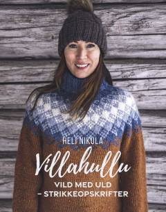 Villahullu : vild med uld - strikkeopskrifter