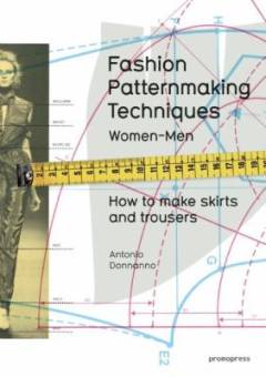 Fashion Patternmaking Techniques Vol. 3 : how to make jackets, coats and cloaks for women and men