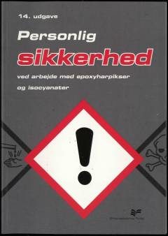 Personlig sikkerhed ved arbejde med epoxyharpikser og isocyanater