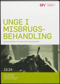 Unge i misbrugsbehandling : en evaluering af tre behandlingsindsatser