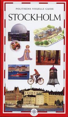 Politikens visuelle guide - Stockholm