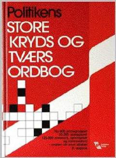 Politikens store kryds og tværs ordbog
