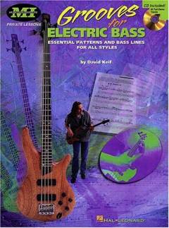 Grooves for electric bass : essential patterns and bass lines for all styles