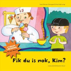 Fik du is nok, Kim?