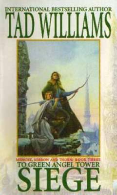 Siege, To Green Angel tower, part one