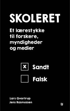 Skoleret : et lærestykke til forskere, myndigheder og medier