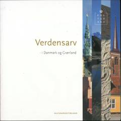 Verdensarv - i Danmark og Grønland