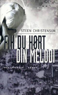 Fik du hørt din melodi