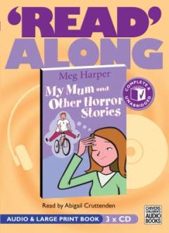 My mum and other horror stories