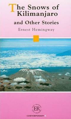 The snows of Kilimanjaro and other stories