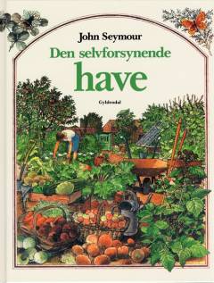 Den selvforsynende have