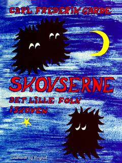 Skovserne : det lille folk i skoven