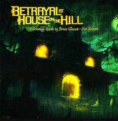 Betrayal at House on the Hill : a strategy game by Bruce Glassco