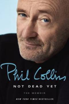 Not dead yet : the memoir