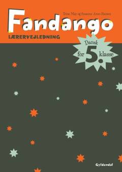 Fandango - dansk for 5. klasse : grundbog -- Lærervejledning